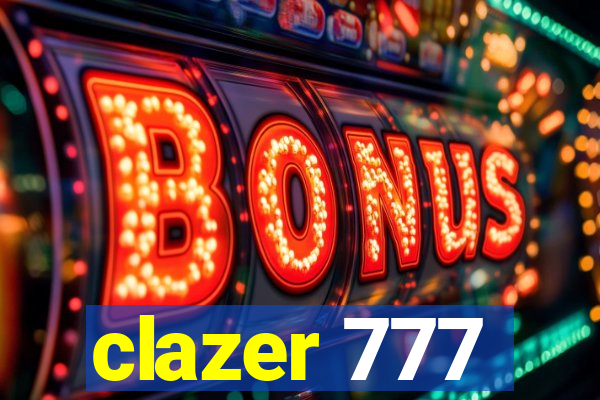 clazer 777
